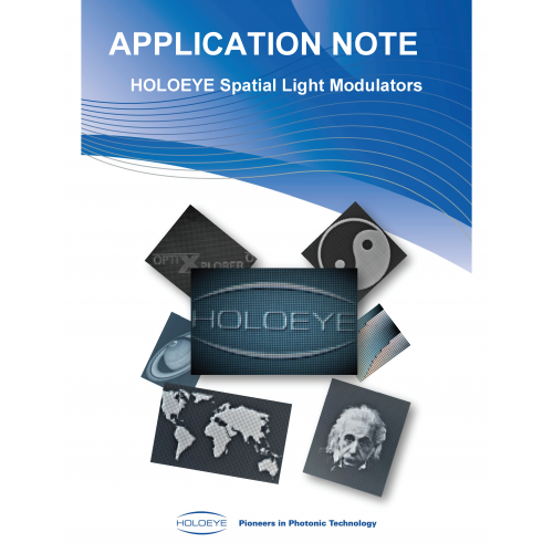 APPLICATION NOTE: HOLOEYE Spatial Light Modulators 